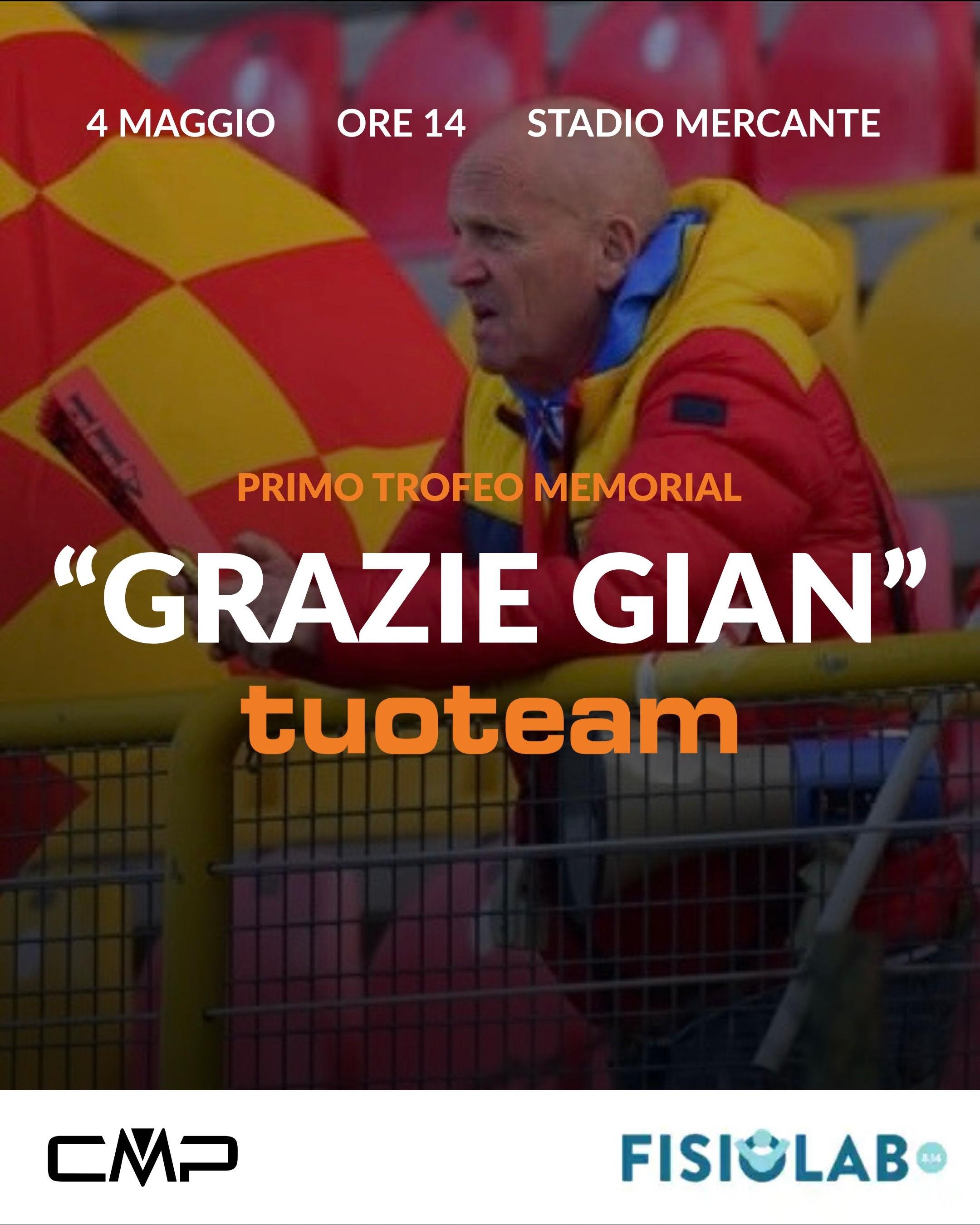 DOMENICA 4 MAGGIO IL PRIMO MEMORIAL “GRAZIE GIAN”